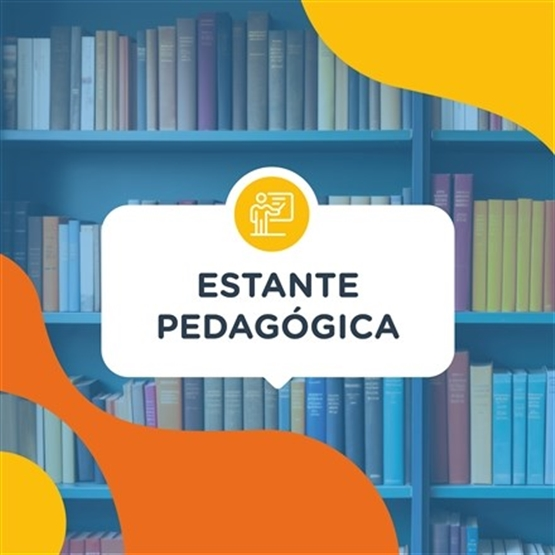 Estante Pedagógica